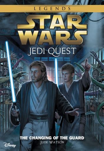 Star Wars Jedi Quest The Changing of the Guard Book 8 Star Wars Jedi Quest