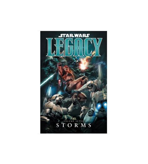 Star Wars Legacy Volume 7 Storms Reader