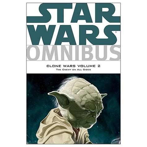 Star Wars Omnibus Clone Wars Volume 2 The Enemy on All Sides Reader