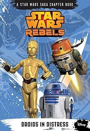 Star Wars Rebels Droids in Distress Disney Chapter Book