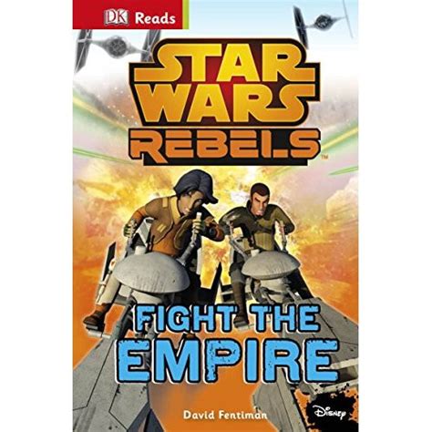 Star Wars Rebels Fight The Empire DK Reads Beginning To Read PDF