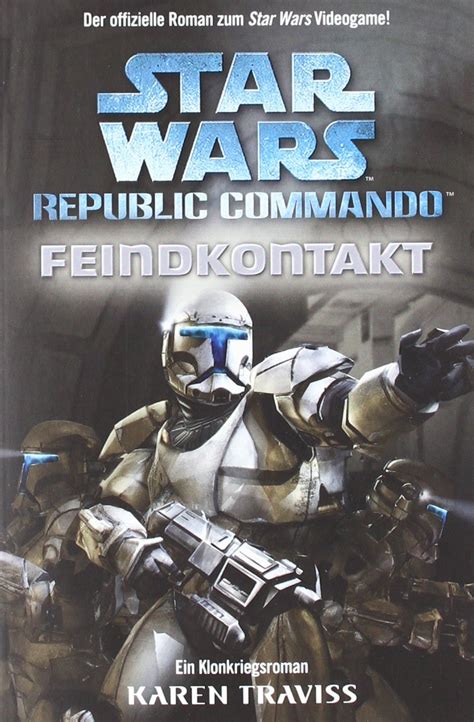 Star Wars Republic Commando 01 Feindkontakt Kindle Editon