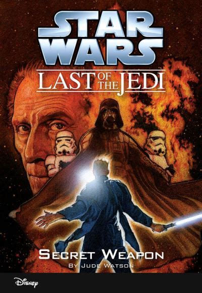 Star Wars The Last of the Jedi Secret Weapon Volume 7 Book 7 Disney Chapter Book ebook