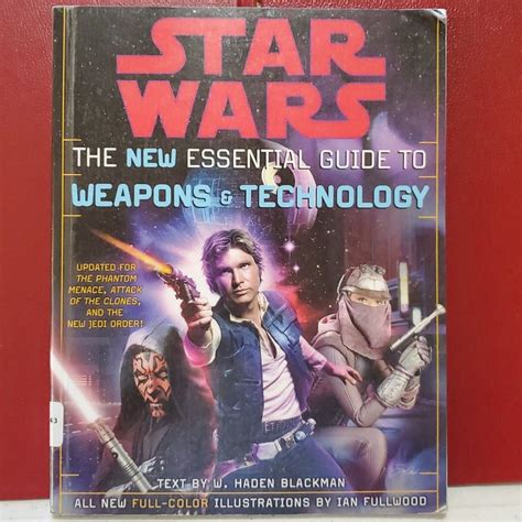 Star Wars The New Essential Guide to Weapons and Technology Kindle Editon