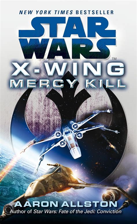 Star.Wars.X.Wing.10.Mercy.Kill Ebook Doc