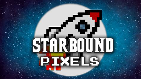 Starbound Pixles: 10,000,000+ Reasons to Dive In