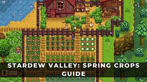 Stardew Spring Seeds: A Comprehensive Guide to Starting Your Farm