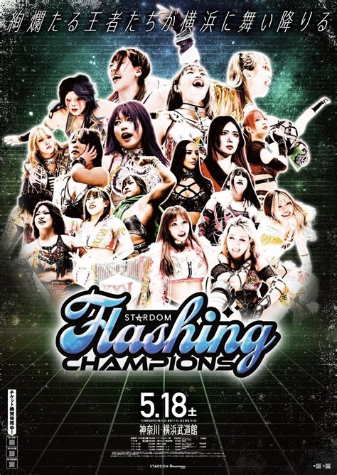 Stardom Flashing Champions 2024: A Comprehensive Guide to the World's Most Prestigious Wrestling Tournament