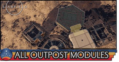 Starfield Outpost Modules: 3 Innovative Habitats for Stellar Exploration