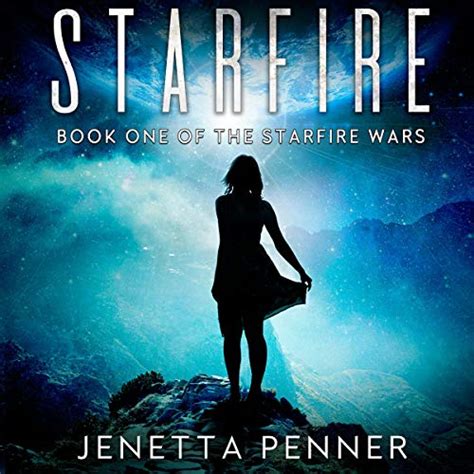 Starfire The Starfire Wars Book 1