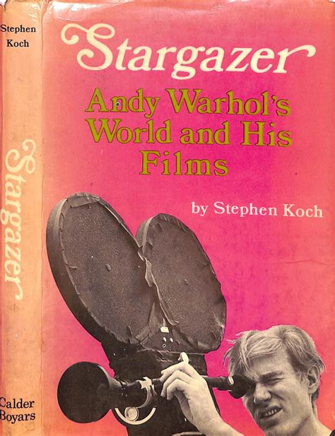 Stargazer Andy Warhol s World and His Films Reader