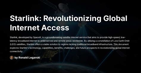 Starlink: Revolutionizing Internet Access with Advanced Satellite Technology