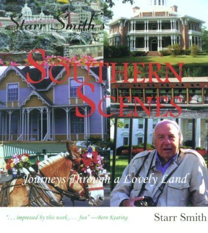 Starr Smith s Southern Scenes Journeys Through a Lovely Land Reader