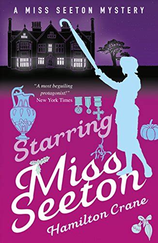 Starring Miss Seeton A Miss Seeton Mystery Book 16 PDF