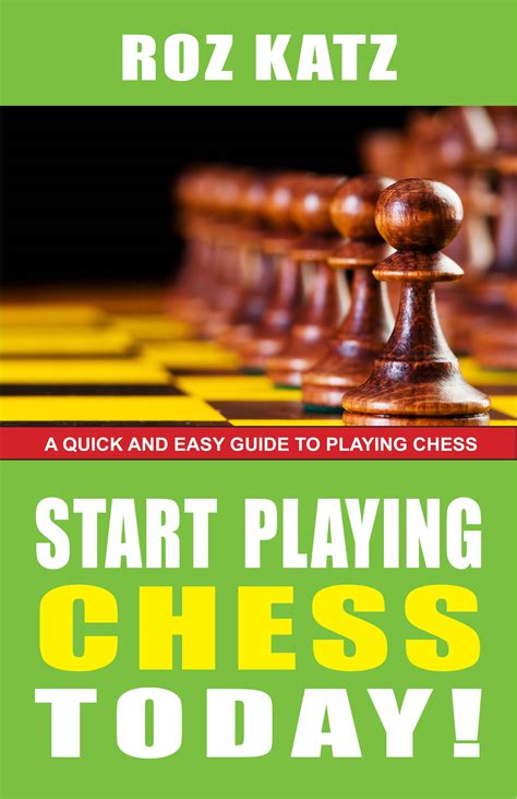 Start Playing Chess Today! PDF