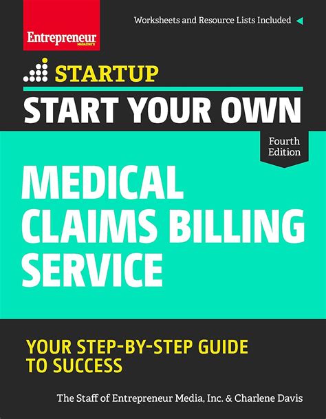 Start Your Own Medical Claims Billing Service Your Step-By-Step Guide to Success StartUp Series PDF