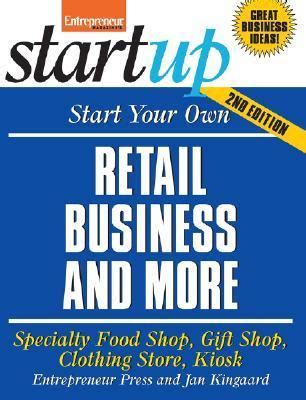 Start and Run a Shop: How to Open a Successful Retail Business (How to Books: Small Business Start- PDF