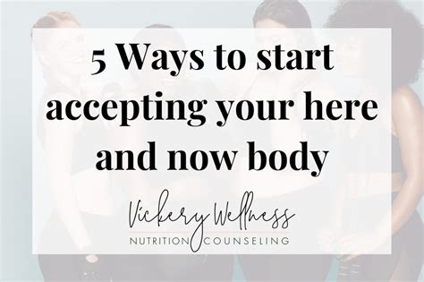 Start by accepting your body.