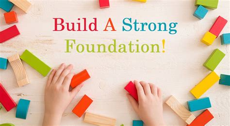 Start with a strong foundation: