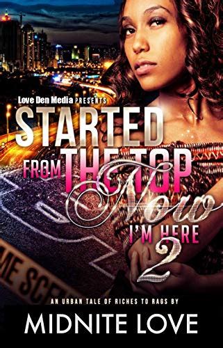 Started From The Top Now I m Here 2 An Urban Tale Of Riches To Rags Epub