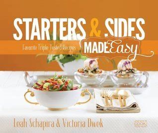 Starters and Sides Made Easy Favorite Triple-Tested Recipes Doc