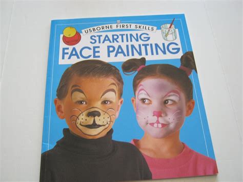 Starting Face Painting (Usborne First Skills) Ebook Kindle Editon