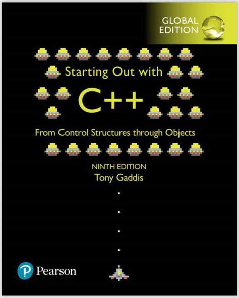 Starting Out with C From Control Structures through Objects Global Edition PDF