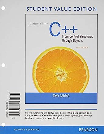 Starting Out with C from Control Structures to Objects Student Value Edition plus MyProgrammingLab with Pearson eText Access Card Package 8th Edition Epub
