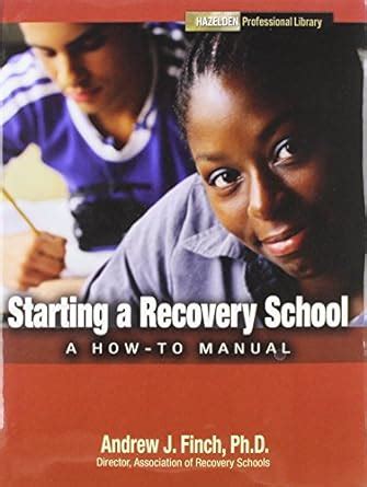 Starting a Recovery School ( A How-To Manual) PDF