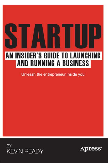 Startup An Insider's Guide to Launching and Running a Busin Reader