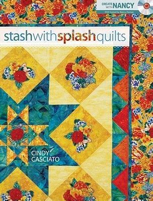 Stash with Splash Quilts Create With Nancy Doc