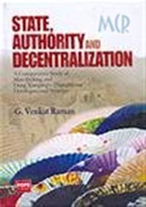State Authority and Decentralization Comparative Study of Mao Zedong and Deng Xiaoping&a Reader