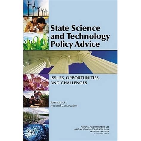 State Science and Technology Policy Advice Issues Opportunities and Challenges Summary of a National Convocation PDF