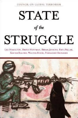 State of the Struggle Report on the Battle against Global Terrorism Kindle Editon