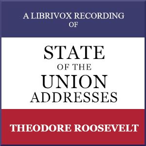 State of the Union 1901 to 1908 Reader