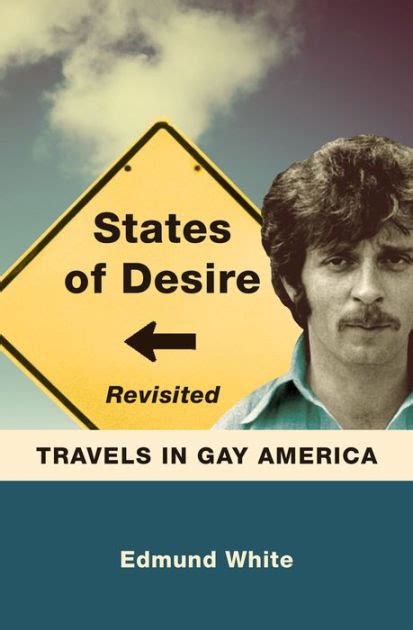 States of Desire Revisited Travels in Gay America Epub