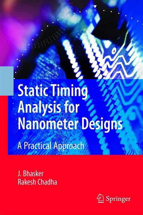 Static Timing Analysis for Nanometer Designs A Practical Approach PDF