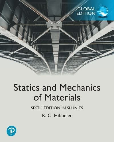 Statics And Mechanics Of Materials Si Edition Solutions Hibbeler PDF