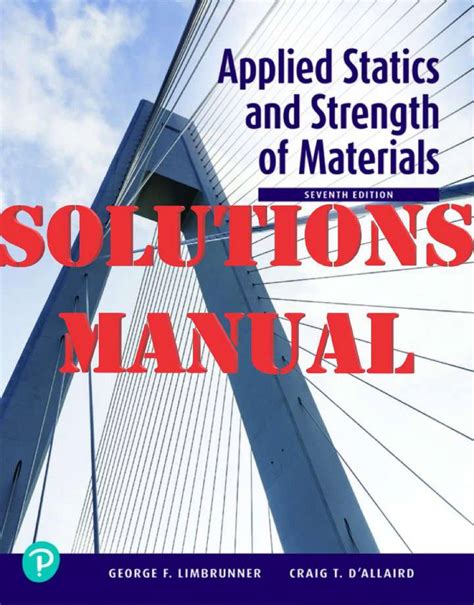 Statics And Strength Of Materials 7th Edition Solutions Reader