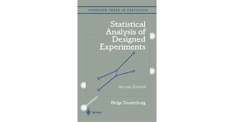 Statistical Analysis of Designed Experiments 3rd Edition Reader