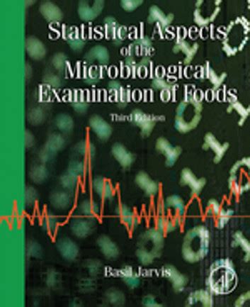 Statistical Aspects of the Microbiological Examination of Foods Kindle Editon