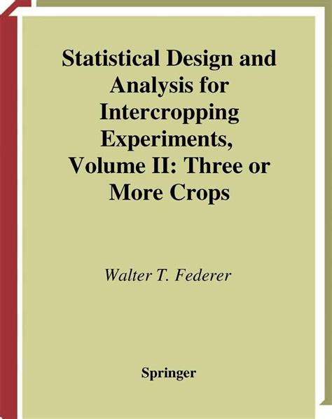 Statistical Design and Analysis for Intercropping Experiments Reader