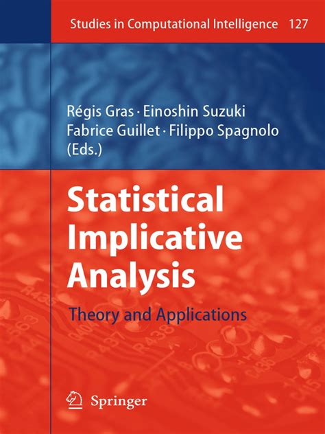 Statistical Implicative Analysis Theory and Applications Doc