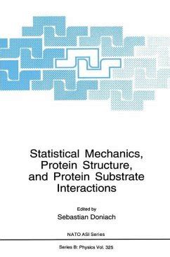 Statistical Mechanics, Protein Structure and Protein Substrate Interactions 1st Edition Kindle Editon