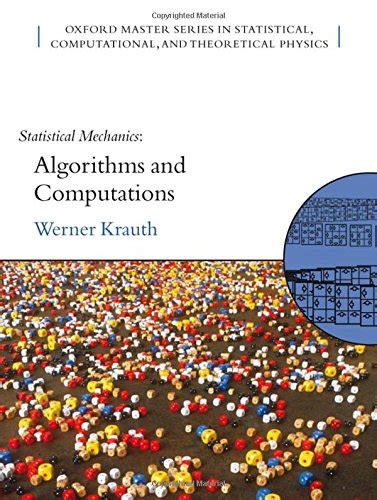 Statistical Mechanics Algorithms and Computations Oxford Master Series in Physics Doc