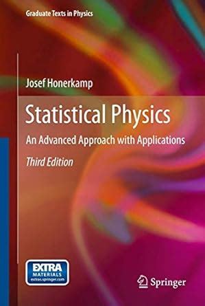Statistical Physics An Advanced Approach with Applications PDF