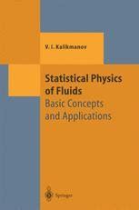 Statistical Physics of Fluids Basic Concepts and Applications 1st Edition Kindle Editon