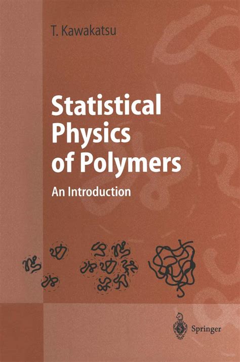 Statistical Physics of Polymers An Introduction 1st Edition Reader