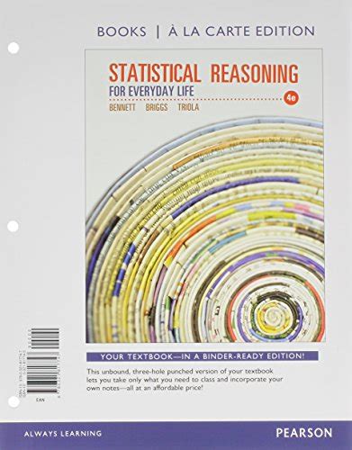 Statistical Reasoning for Everyday Life Books a la Carte Edition 3rd Edition Reader