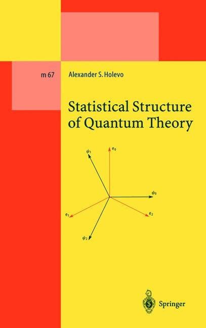 Statistical Structure of Quantum Theory 1st Edition Kindle Editon